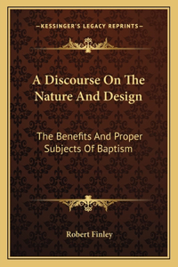 Discourse On The Nature And Design