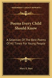 Poems Every Child Should Know