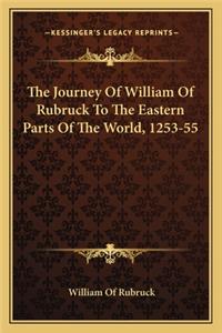 Journey Of William Of Rubruck To The Eastern Parts Of The World, 1253-55