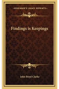 Findings Is Keepings