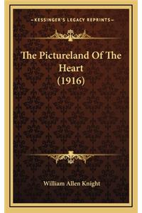 The Pictureland of the Heart (1916)