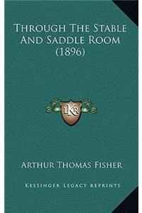 Through the Stable and Saddle Room (1896)