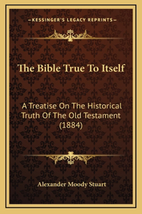 The Bible True To Itself