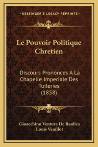 Le Pouvoir Politique Chretien