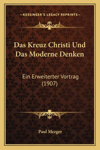 Kreuz Christi Und Das Moderne Denken