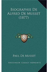 Biographie De Alfred De Musset (1877)