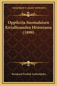 Oppikirja Suomalaisen Kirjallisuuden Historiassa (1898)