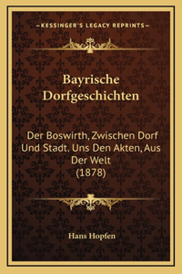 Bayrische Dorfgeschichten