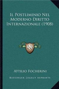 Il Postliminio Nel Moderno Diritto Internazionale (1908)