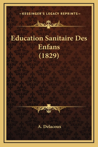 Education Sanitaire Des Enfans (1829)