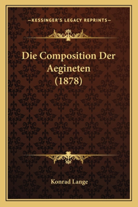 Die Composition Der Aegineten (1878)