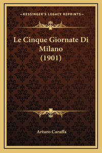 Le Cinque Giornate Di Milano (1901)