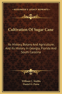Cultivation Of Sugar Cane