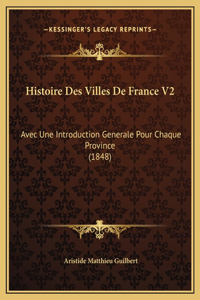 Histoire Des Villes De France V2