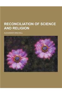 Reconciliation of Science and Religion