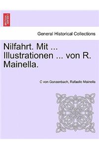 Nilfahrt. Mit ... Illustrationen ... Von R. Mainella.