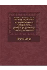 Handbuch Der Technischen Mykologie