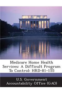 Medicare Home Health Services