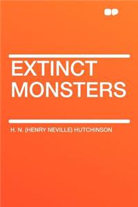 Extinct Monsters