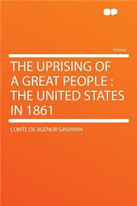 The Uprising of a Great People