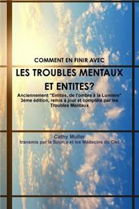 TROUBLES MENTAUX ET ENTITES Anciennement 