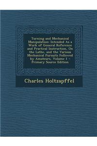 Turning and Mechanical Manipulation
