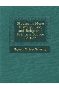 Studies in Moro History, Law, and Religion