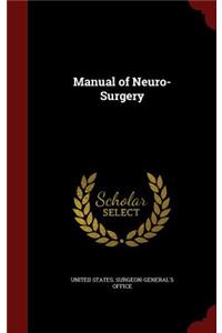 Manual of Neuro-Surgery