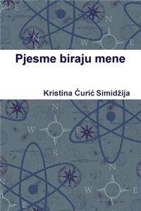 Pjesme Biraju Mene