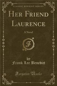 Her Friend Laurence