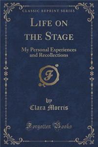 Life on the Stage