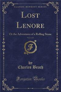 Lost Lenore, Vol. 3 of 3