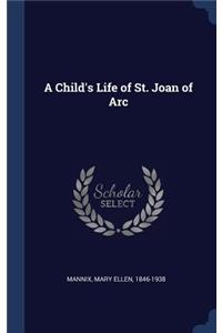 Child's Life of St. Joan of Arc