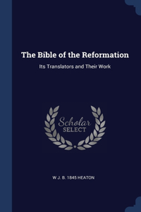 The Bible of the Reformation