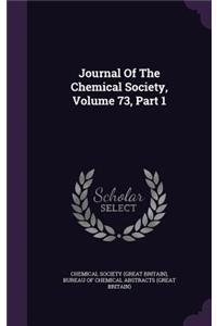 Journal of the Chemical Society, Volume 73, Part 1
