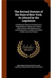 Revised Statutes of the State of New-York, As Altered by the Legislature