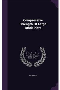 Compressive Strength Of Large Brick Piers