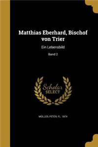 Matthias Eberhard, Bischof von Trier