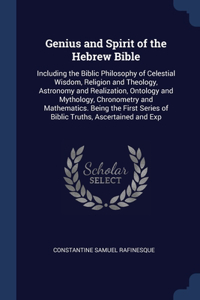Genius and Spirit of the Hebrew Bible