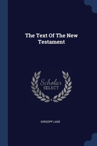 The Text Of The New Testament