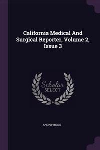 California Medical and Surgical Reporter, Volume 2, Issue 3