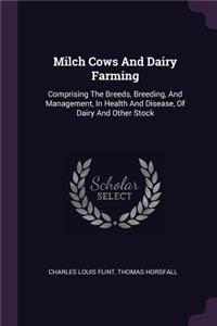Milch Cows And Dairy Farming