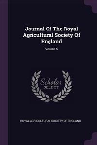Journal of the Royal Agricultural Society of England; Volume 5