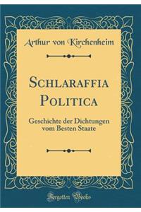 Schlaraffia Politica