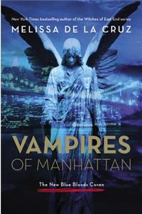 Vampires of Manhattan: The New Blue Bloods Coven: The New Blue Bloods Coven