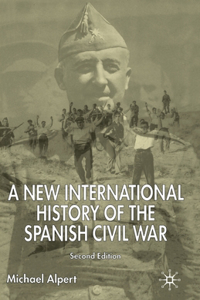 New International History of the Spanish Civil War