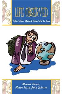 Life Observed: What Mom Didn't Want ME to Say