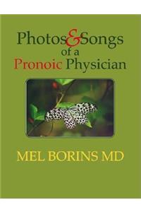 Photos & Songs of a Pronoic Physician