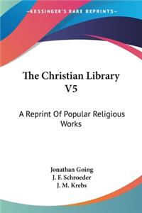 The Christian Library V5
