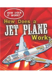 How Does a Jet Plane Work?